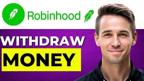 How To Withdraw Money From Robinhood To Bank | Step-by-Step Guide