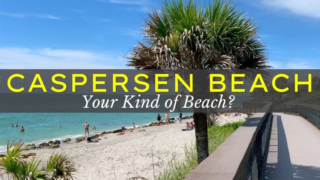 Why Caspersen Beach in Venice Florida - Maxresdefault