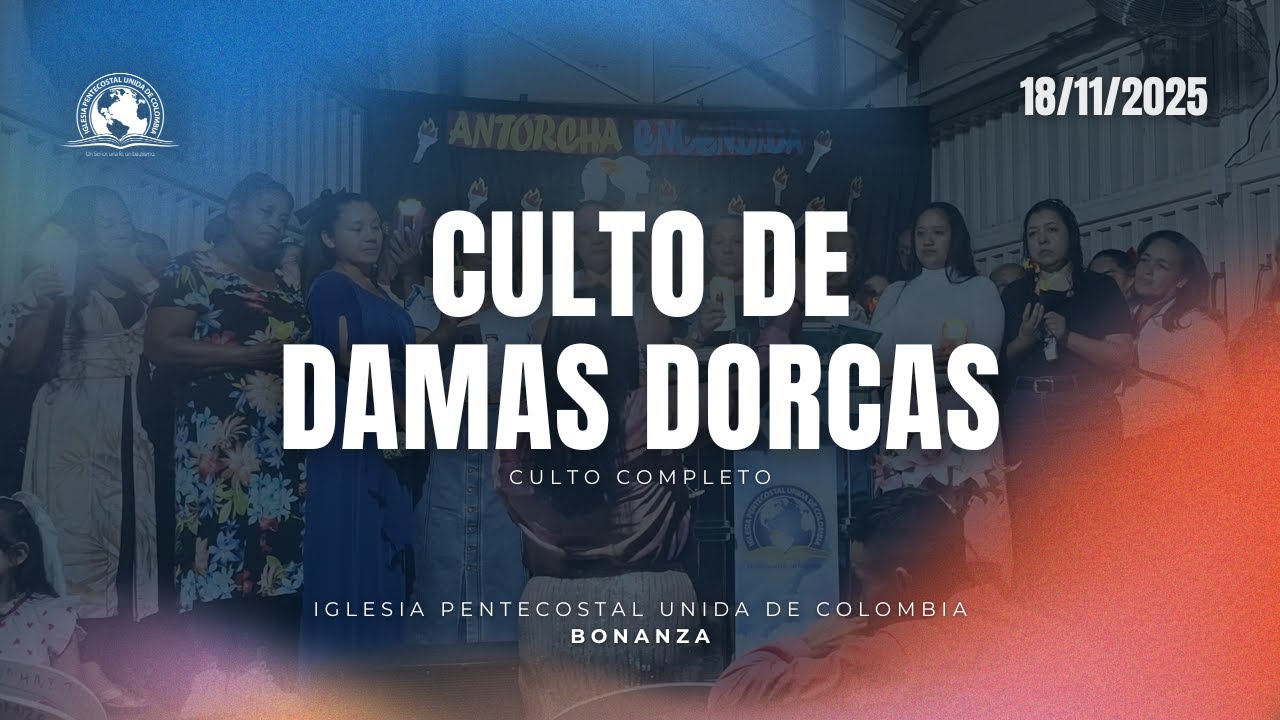 Culto De Damas Dorcas - YouTube