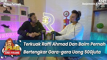 Pertengkaran Raffi Ahmad dan Baim Wong Gegara Uang Terkuak - Fame & Frame