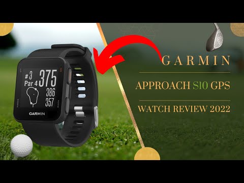 GARMIN APPROACH S10 GPS WATCH REVIEW 2022 | BEST VALUE GOLF GPS WATCH? GARMIN S10