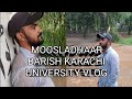 Karachi university vlog shahid baloch vlog