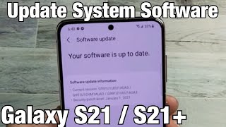 Galaxy S21 / S21+ : How to Update System Software to Latest Version screenshot 3