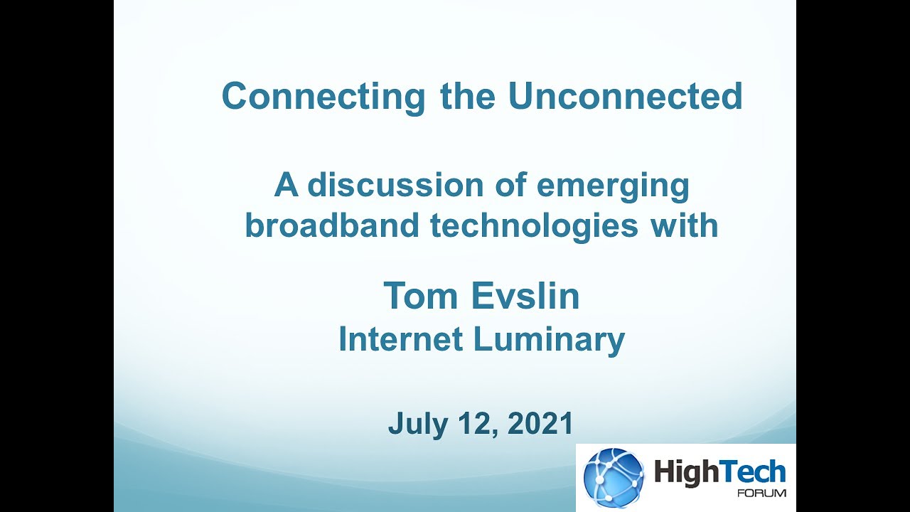 Connecting the Unconnected: A discussion of emerging broadband technologies