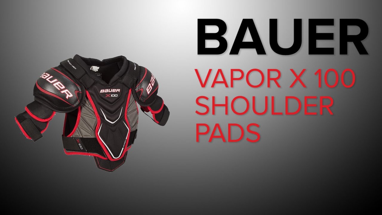 Bauer Vapor X100 Shoulder Pads YouTube