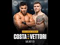 Marvin Vettori vs Paulo Costa:  Tale of the Tape