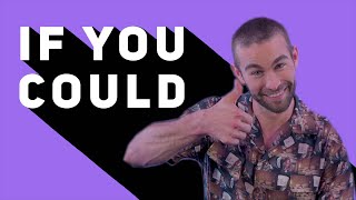 “I'd just run around with no clothes on”: Chace Crawford gets cheeky in a game of ‘If You Could?’