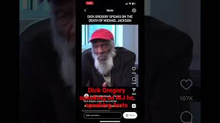Dick Gregory speaking on Michael Jack death giving a little insite #blackexcellence #michaeljackson
