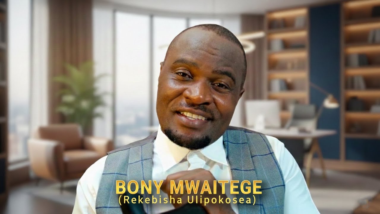 BONY MWAITEGE – REKEBISHA ULIPOKOSEA (OFFICIAL VIDEO)