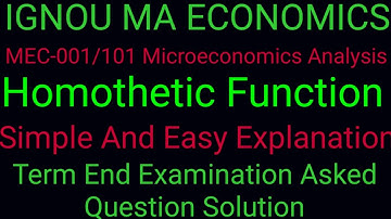 Homothetic Function#Economics#MEC-001/101#IGNOU MA ECONOMICS#Micro Economics#Quantitative Methods#.