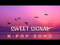 Sweet Signal – Original K-Pop Song