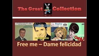 Free me - Dame felicidad - Le ciel peut attendre - Dame felicidad