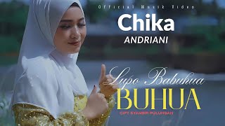CHIKA ANDRIANI // LUPO BABUHUA MATI (  Musik Minang )