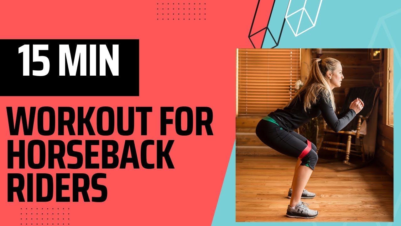 15 minute Workout for Riders: Work your inner thigh, hips, and create a ...