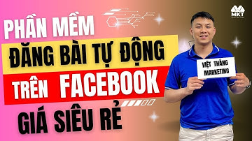 Tool Đăng Bài Tự Động Trên Facebook | Bán Hàng Online Hiệu Quả