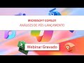 Microsoft Copilot: Análises Pós-Lançamento | Webinar MAPData
