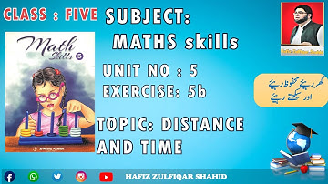 Grade 5 | MATHS SKILLS Vol 5 | Unit 5 Exe 5A Distance and time Page 61