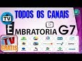Assista Tv Online com Embratoria G7 ( download + Instalação ) Confira!!