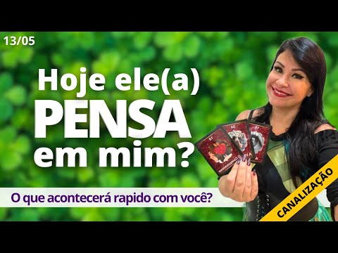 TAROT - LIVE: Ele(a) pensa em mim Hoje? ❤️ 13/05 segunda (SIM ou NÃO?)