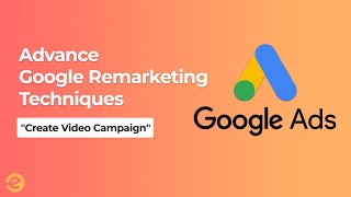 [Digital Marketing] | Advance Google Remarketing Tutorial - 2019 | Eduonix