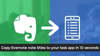Copy Evernote note titles to your task app screenshot 1