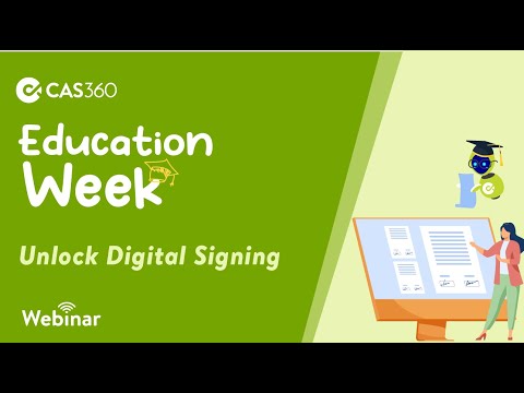 CAS 360 | Unlock digital signing | Live Webinar June 2022