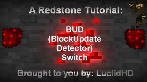 Minecraft Redstone Tutorial: BUD Switch