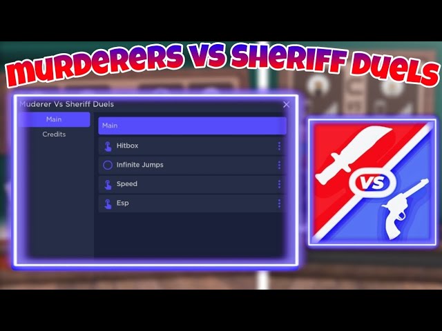 NEW] Murderers VS Sheriffs Duels Script, Hitbox Expander, Kill All, Esp, AND MORE