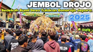 Jembol Drojo Most Terrible Sedekah Bumi Desa Tulakan Jepara 2025