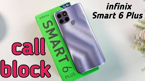 How To Block Contact In Infinix Smart 6 Plus, Call Block , Call Block Setting In Infinix Smart 6