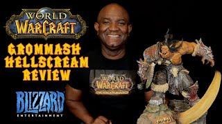 Blizzard Grommash Hellscream  Limited Edition Statue Review