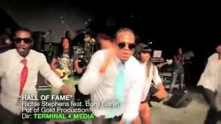 Hall of fame - Richie stephens Bunji Garlin Official video