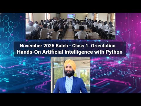 Hands-On Artificial Intelligence with Python (Nov 2025 Batch) – Class 1 ...