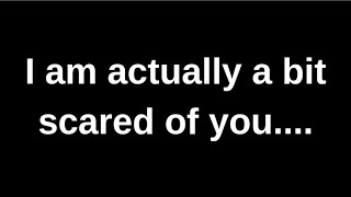 I am actually a bit scared of you..... love quotes  love messages love letter heartfelt messages screenshot 3