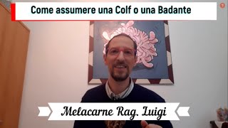 HOW TO HIRE A COLF, BADANTE, COOK, BABY SITTER A DOMESTIC WORKER
