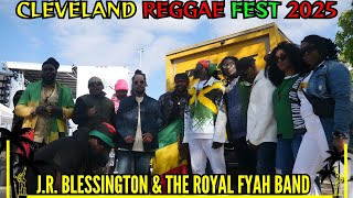🎤 Caught It Live | J.R. Blessington & The Royal Fyah Band Live from Cleveland Reggae Fest 2025 🔥🎶