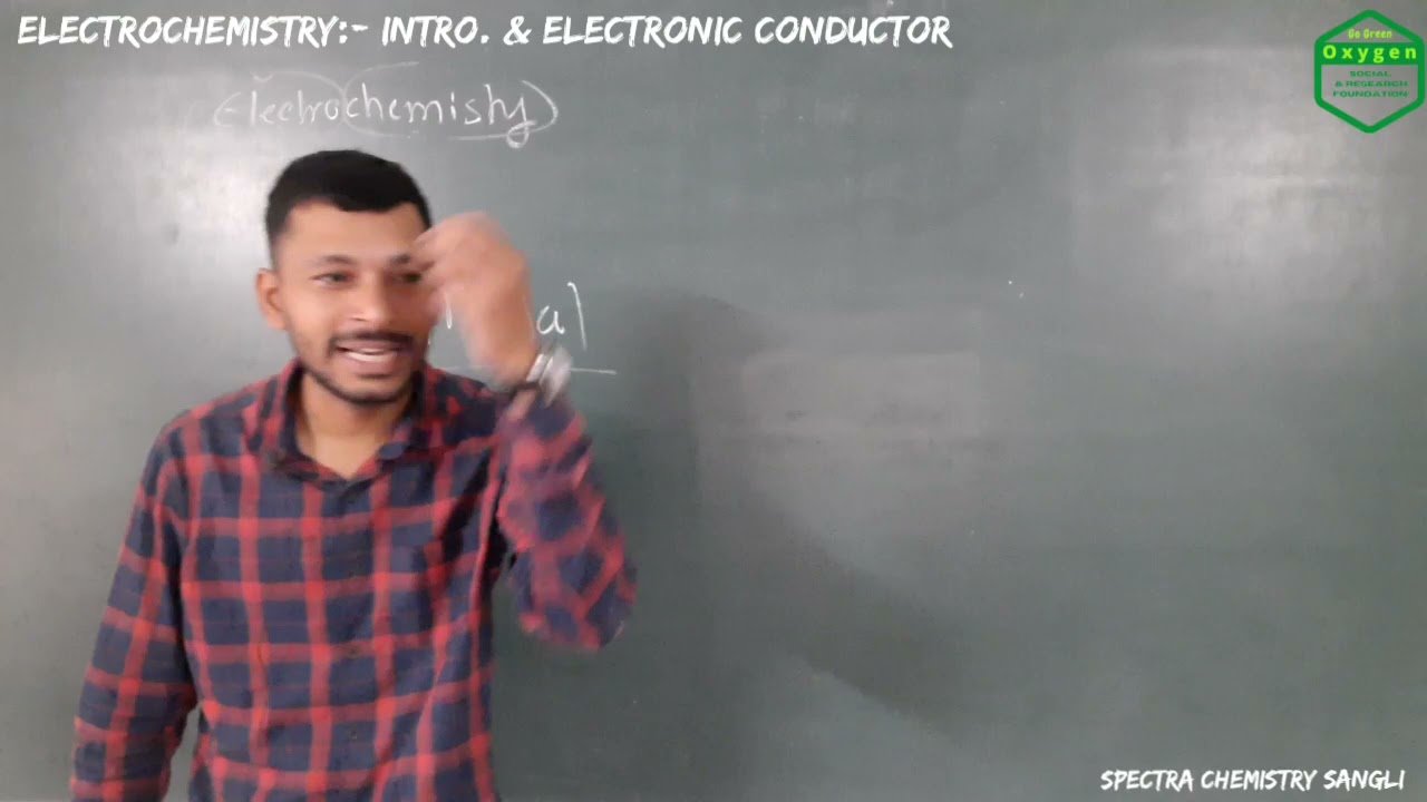 XII Electrochemistry Introduction & Electronic Conductor in Marathi