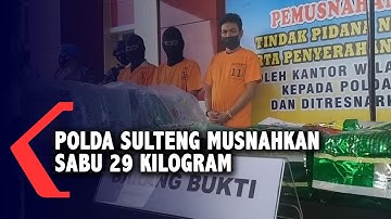 Polda Sulteng Musnahkan Sabu 29 Kilogram