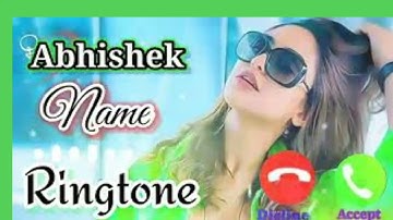 Abhishek name ringtone || Love ringtone || trending ringtone 😆