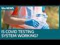 Is the coronavirus testing system working? | ITV News