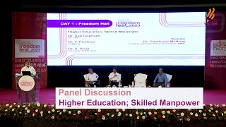 Freedom Fest 2023 | Higher Education Skilled Manpower (12.08.2023)