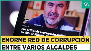 Escándalo de corrupción: Alcaldes y empresarios involucrados en caso "Cuentas Corrientes"