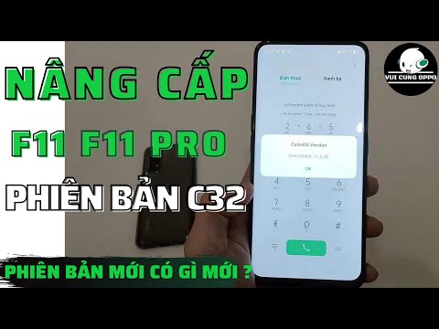 Nâng cấp oppo F11 F11pro phiên bản C32 | Upgrade oppo F11 F11pro version #C32
