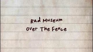 RAD MUSEUM - OVER THE FENCE [Han| Rom| Eng Lyrics] chords