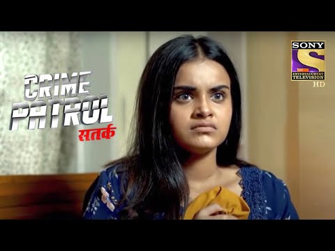 पारिवारिक रिश्ते | Crime Patrol | क्राइम पेट्रोल | Full Episode