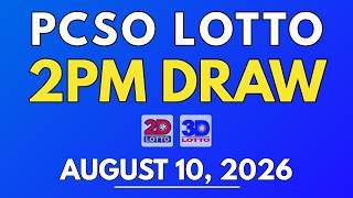 PCSO Lotto Result Today August 10, 2026 | 2PM LIVE Results