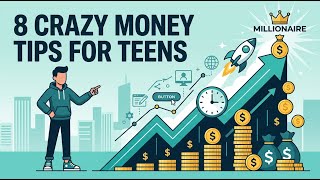 8 Crazy Money Tips for Teens (Become a Teen Millionaire!) 🤑🎒