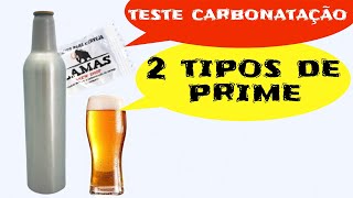 Teste de carbonatação com 2 tipos de prime