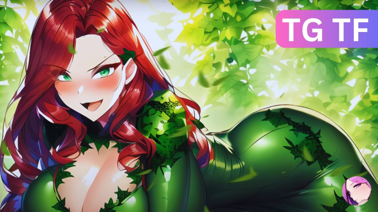 Boy to Poison Ivy | TG TF Gender Bender Anime Gender Swap Transgender TF