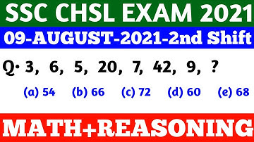 SSC CHSL 09 August 2nd Shift | Math + Reasoning | SSC CHSL 09 August 2021 exam review and analysis